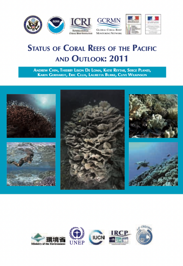 STATUS OF CORAL REEFS OF THE PACIFIC AND OUTLOOK: 2011